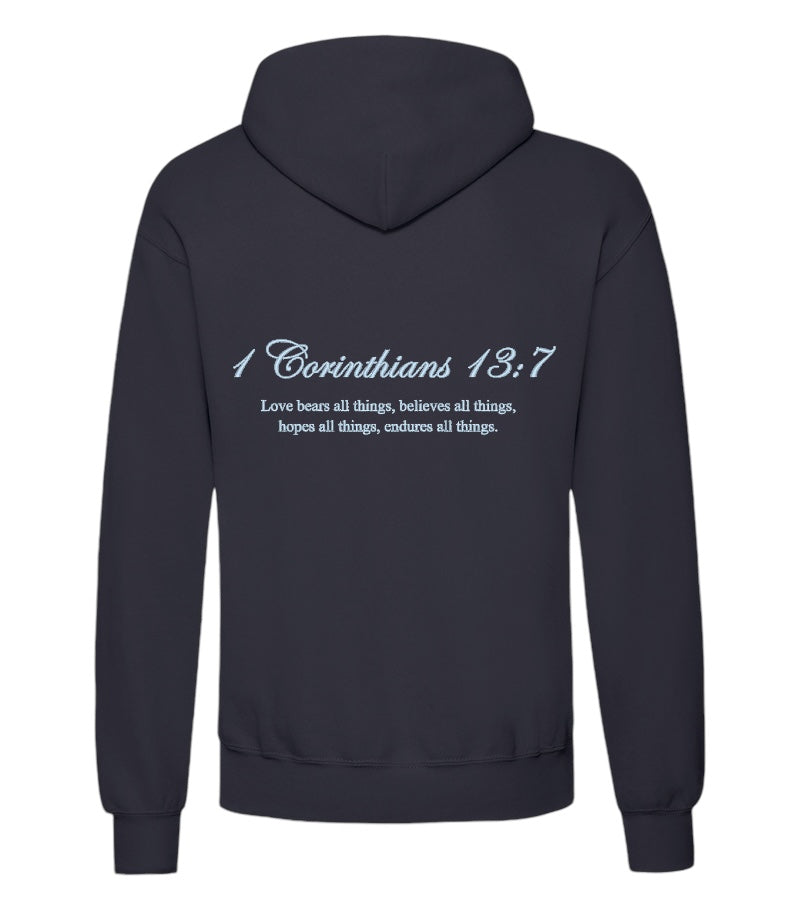 1 Corinthians 13:7 hoodie QUICK SHIP